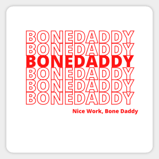 Thank you Bag Bone Daddy Sticker